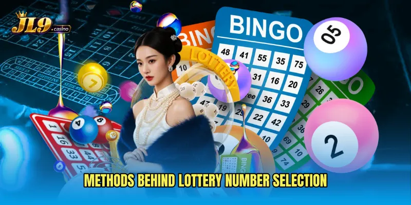 Methods behind lottery number selection